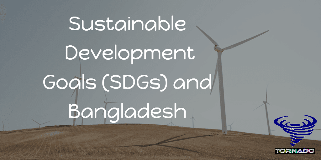 Sustainable Development Goals SDGs and Bangladesh