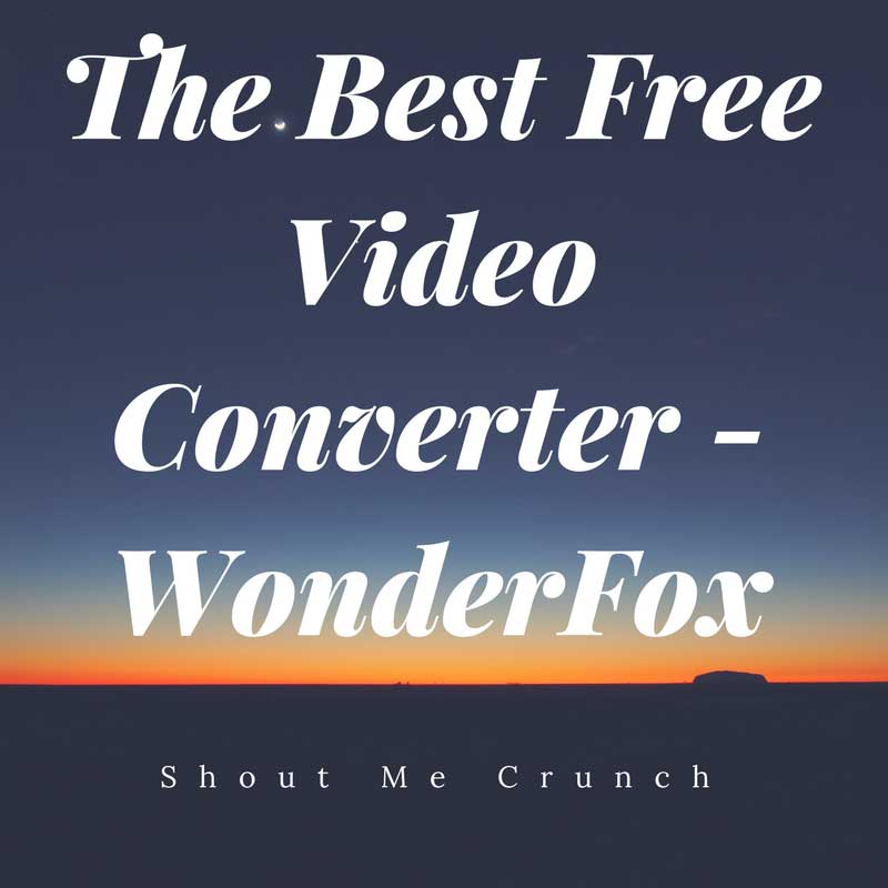 The Best Free Video Converter WonderFox