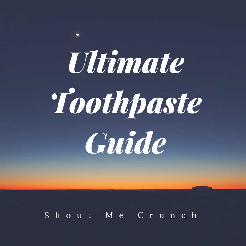 Ultimate-Toothpaste-Guide