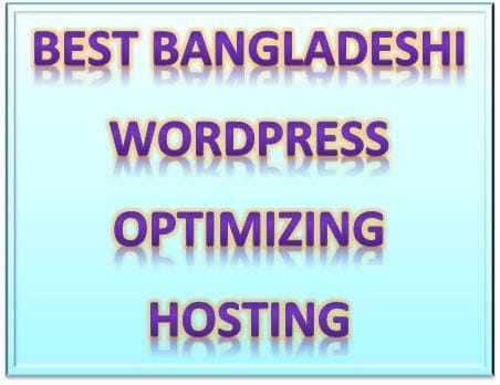 Best Bangladeshi WordPress Optimizing Hosting