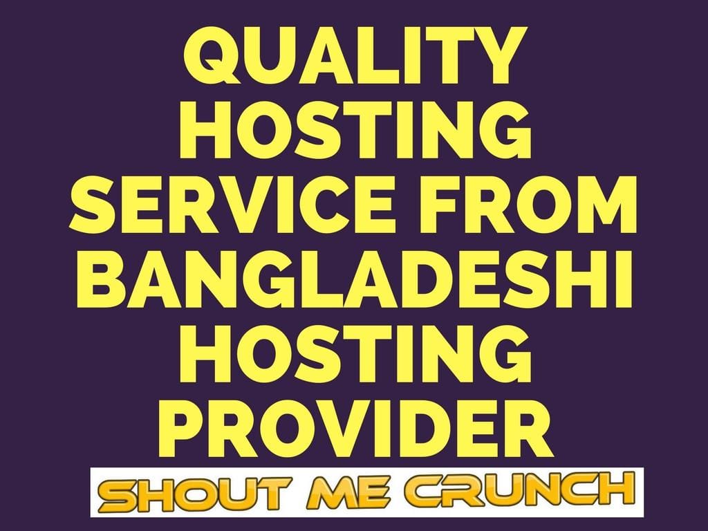 Quality Hosting Service From Bangladeshi Hosting Provider