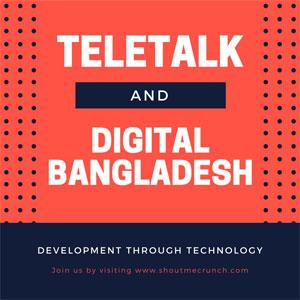 Teletalk and Digital Bangladesh