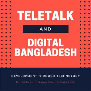 Teletalk and Digital Bangladesh