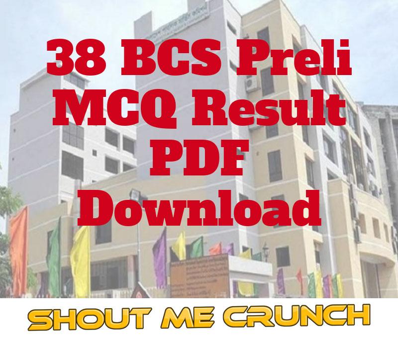 38 BCS Preli MCQ Result PDF