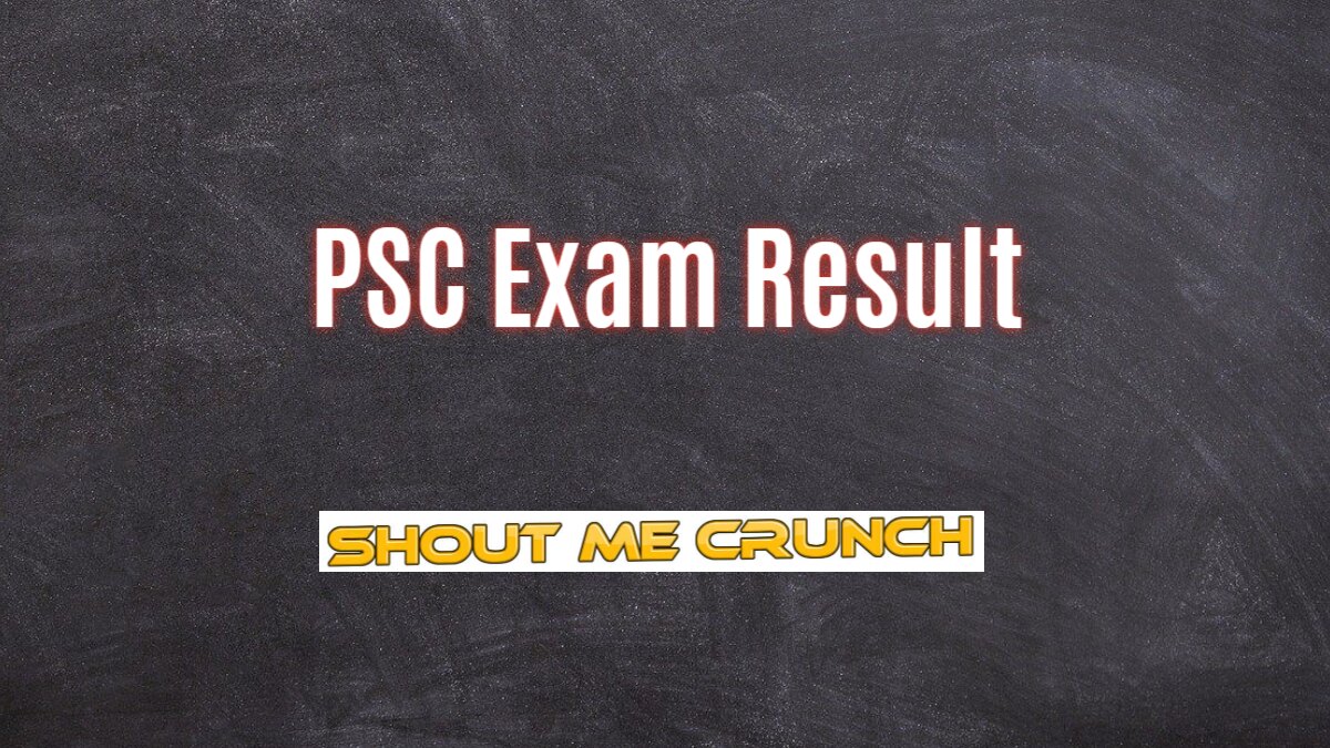 PSC Exam Result