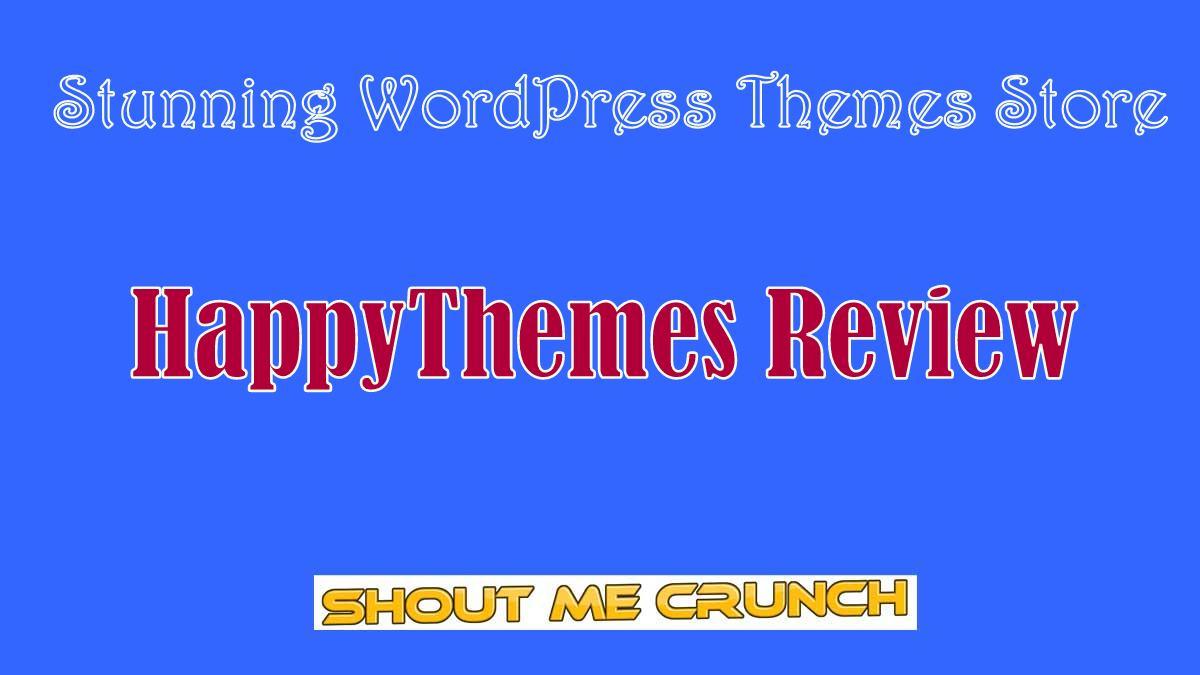 HappyThemes Review