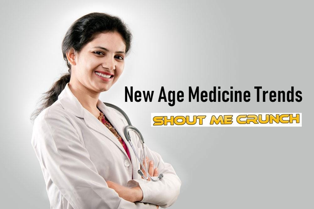 Medicine-Trends New Age Medicine Trends