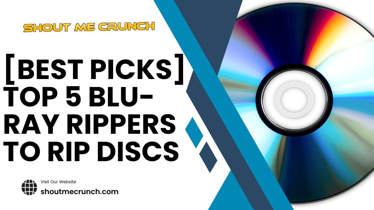 Top 5 Blu ray Rippers to Rip Discs