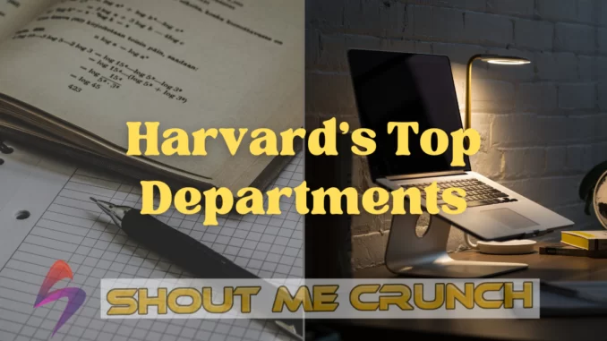 Harvard's Top Departments