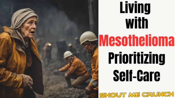 Living with Mesothelioma