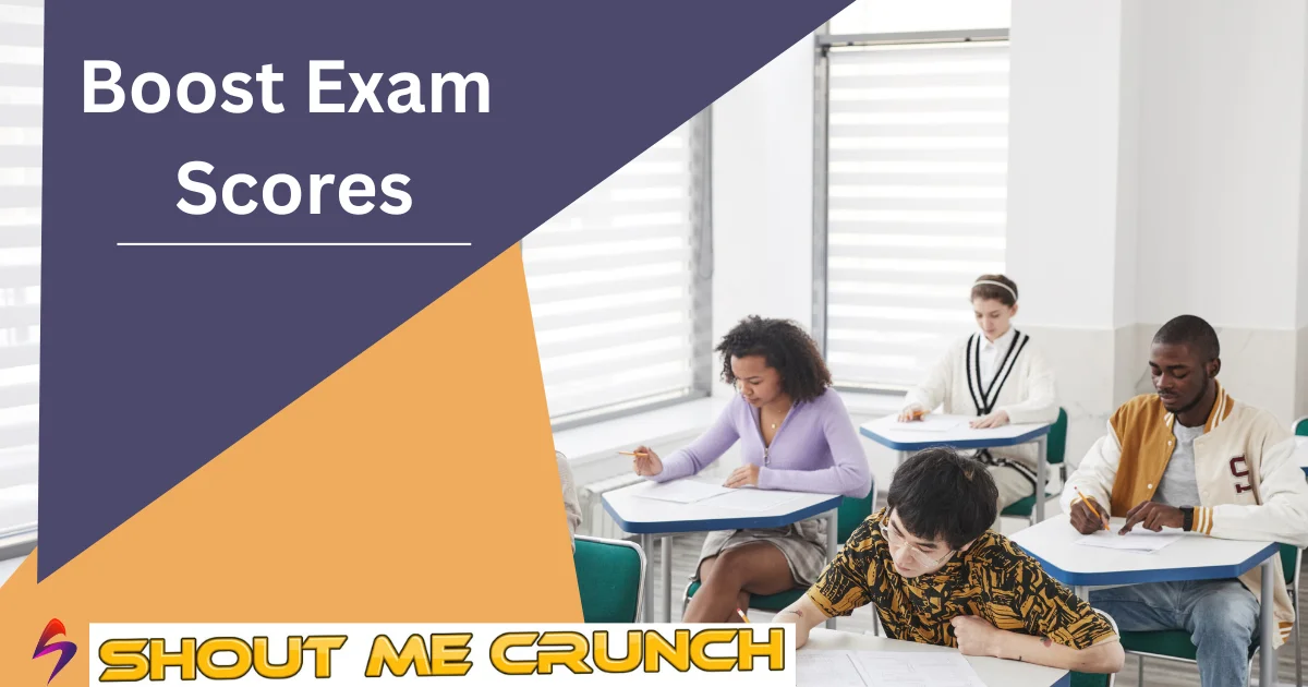 Boost Exam Scores