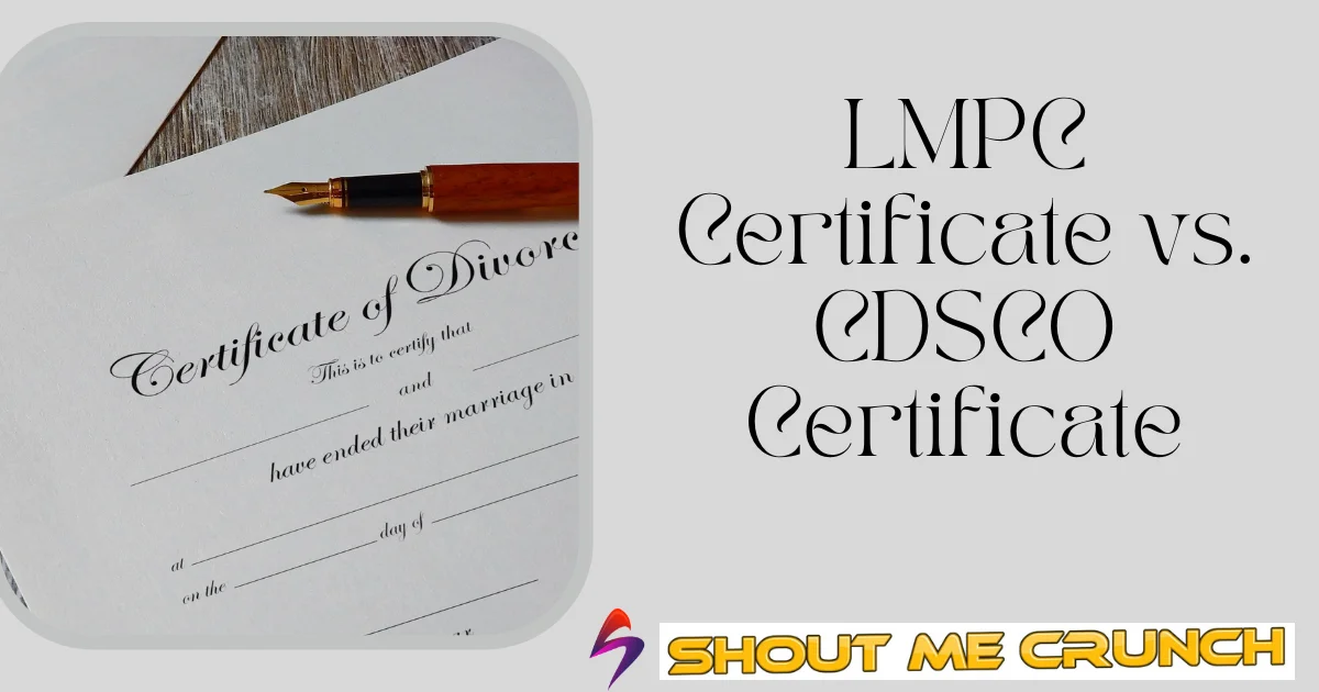 LMPC Certificate vs. CDSCO Certificate