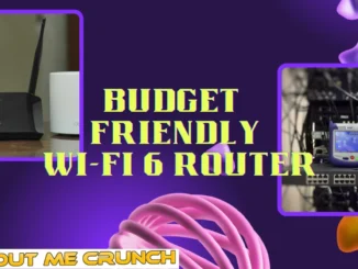 Budget Friendly Wi Fi 6 Router