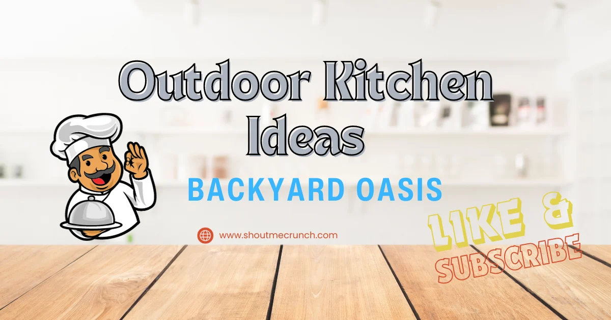 Outdoor Kitchen Ideas