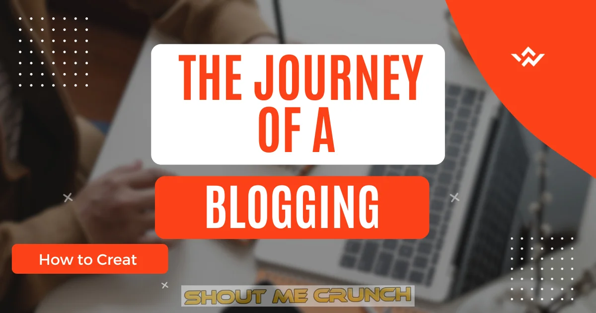 The Journey of a