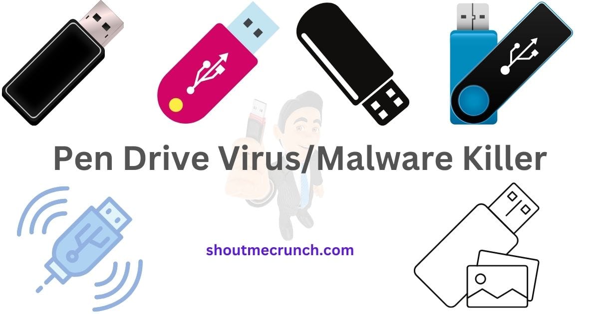Pen Drive Virus/Malware Killer