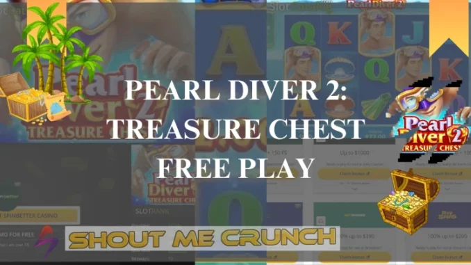 PEARL DIVER 2 TREASURE CHEST FREE PLAY