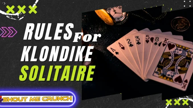 Rules of Klondike Solitaire