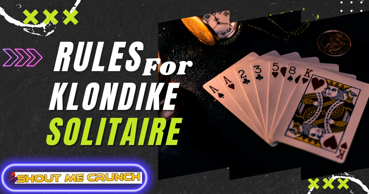 Rules of Klondike Solitaire