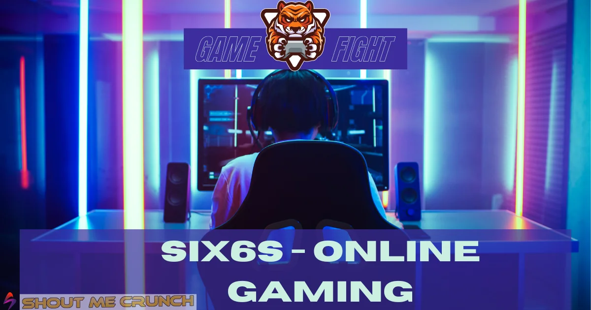 six6s online gaming