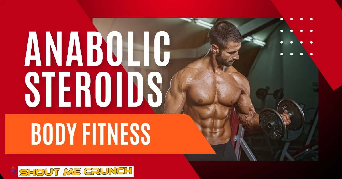 Anabolic Steroids