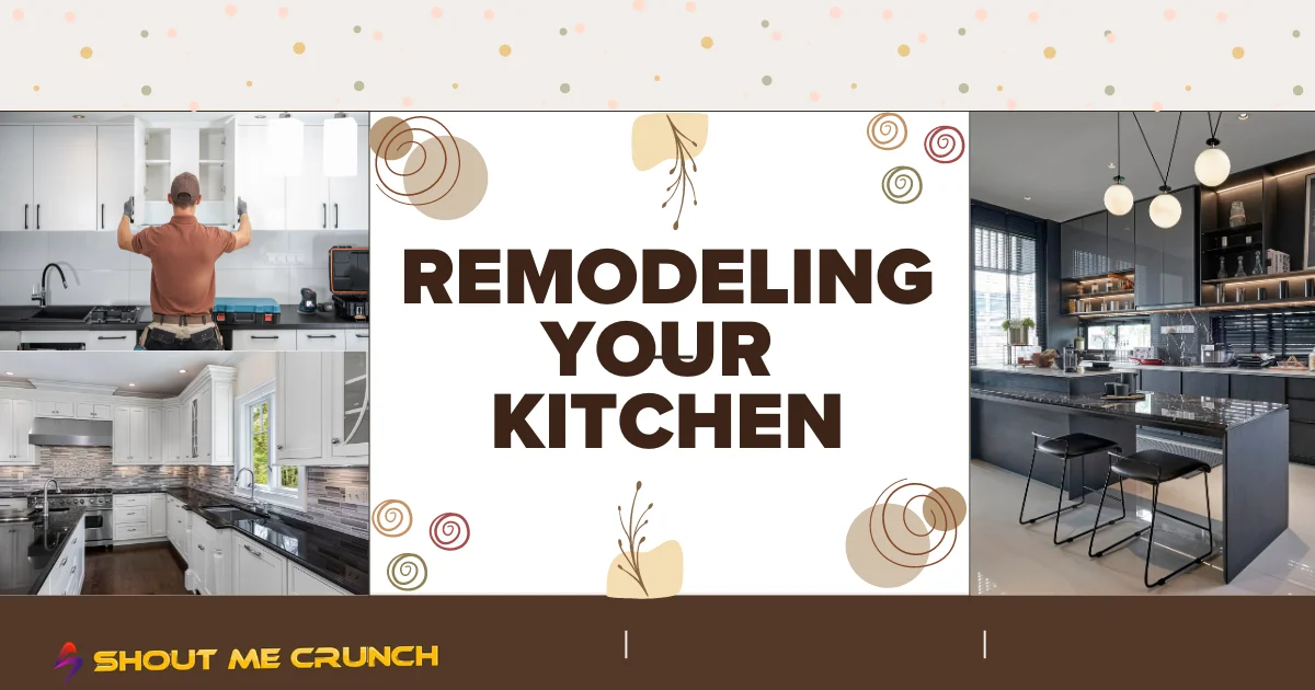 Remodeling Your Kitchen
