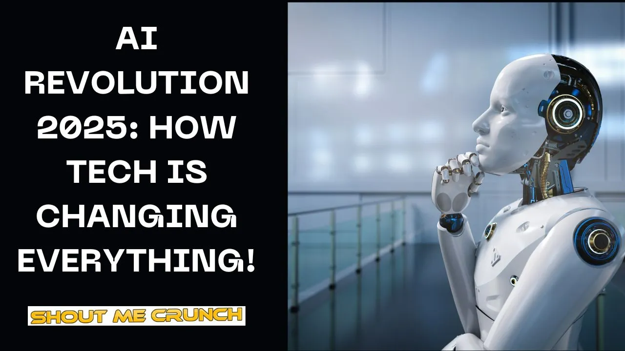 AI Revolution 2025 How Tech is Changing Everything!